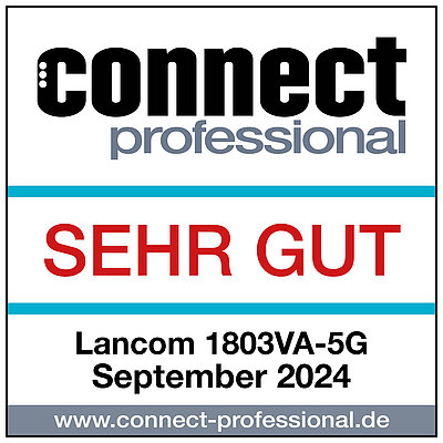 "Sehr gut"-Testsiegel von Connect Professional für den R&S®LANCOM 1803VA-5G vom September 2024