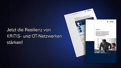 Grafischer Teaser zum LANCOM Whitepaper „Sichere IT-Netzwerke für kritische Infrastrukturen (KRITIS) und Operational Technologies (OT)“. Links steht auf dunkelblauem Hintergrund der Text „Jetzt die Resilienz von KRITIS- und OT-Netzwerken stärken!“. Rechts sind die Titelseite des Whitepapers sowie eine dahinterliegende Innenseite mit einer technischen Architekturgrafik dargestellt.